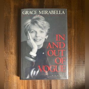 In and Out of Vogue by Grace Mirabella. Hardcover 1995 - First Edition - Nice!